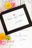 I Love You More, I Win Wall Art Digital Printable - Pink and Blue