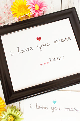 I Love You More, I Win Wall Art Digital Printable - Pink and Blue